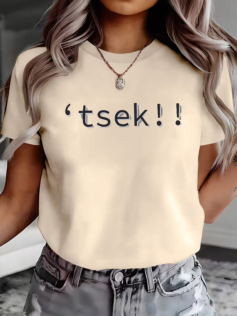 Womens tsek!! T-shirt