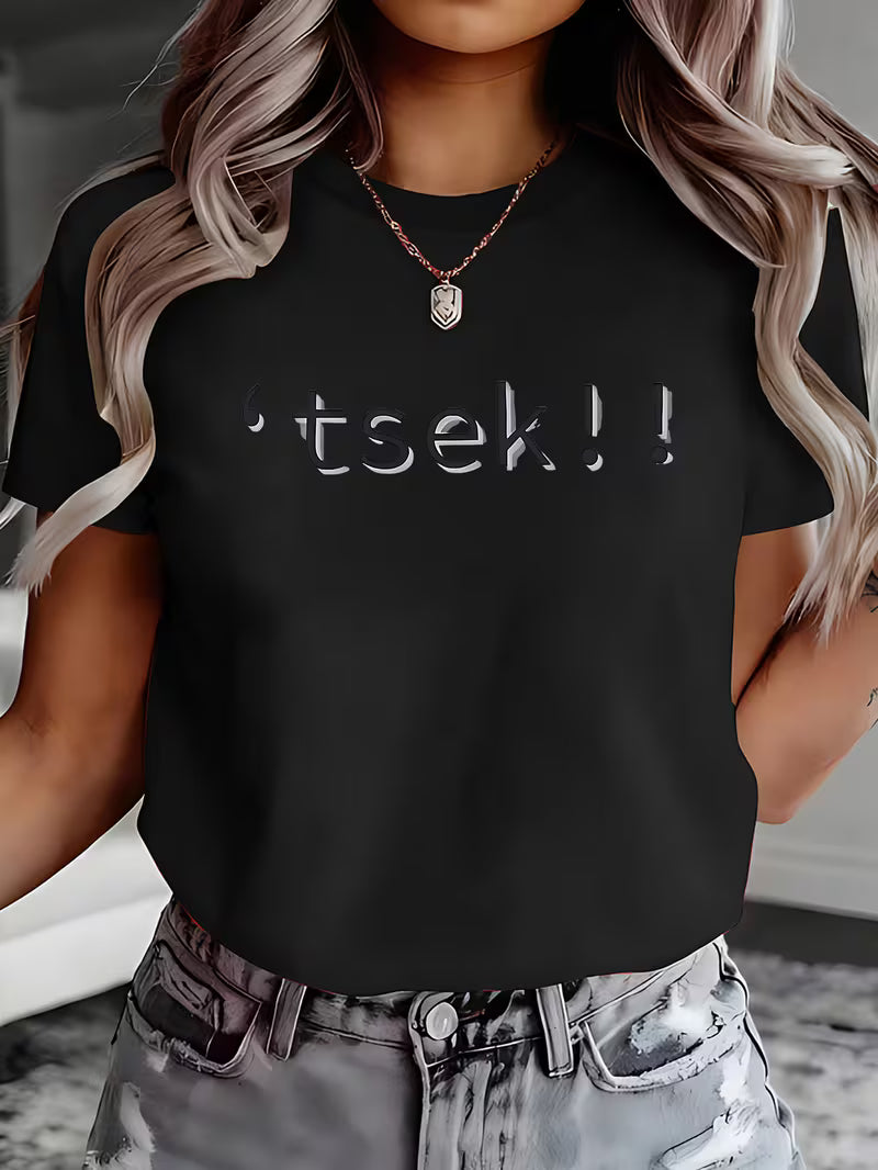 Womens tsek!! T-shirt