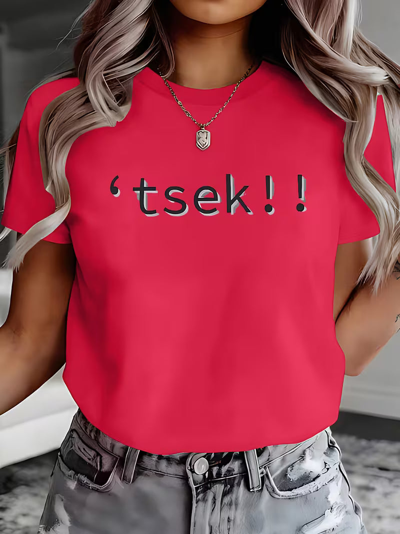 Womens tsek!! T-shirt