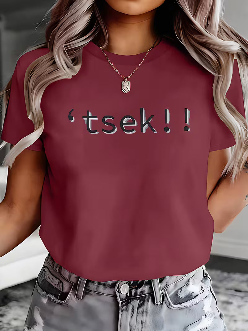 Womens tsek!! T-shirt