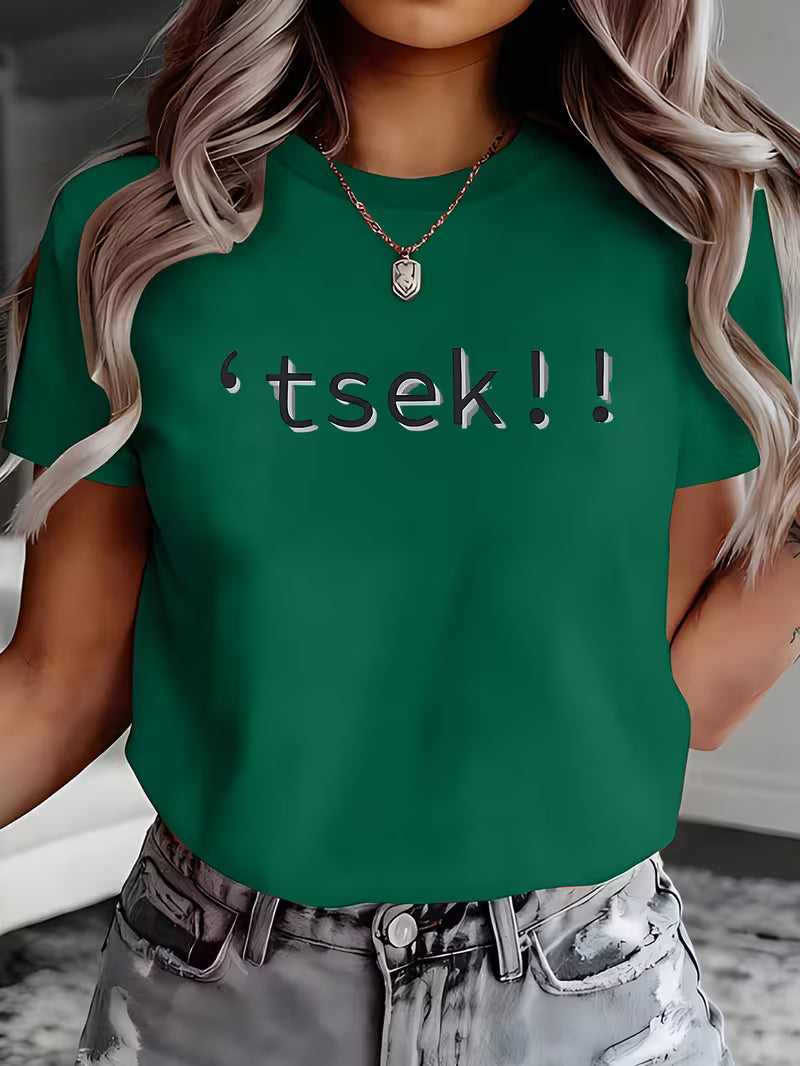 Womens tsek!! T-shirt