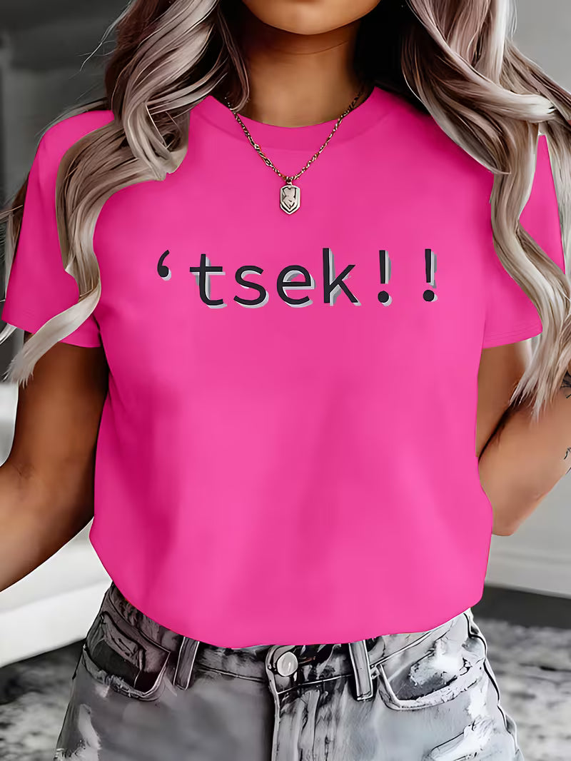 Womens tsek!! T-shirt